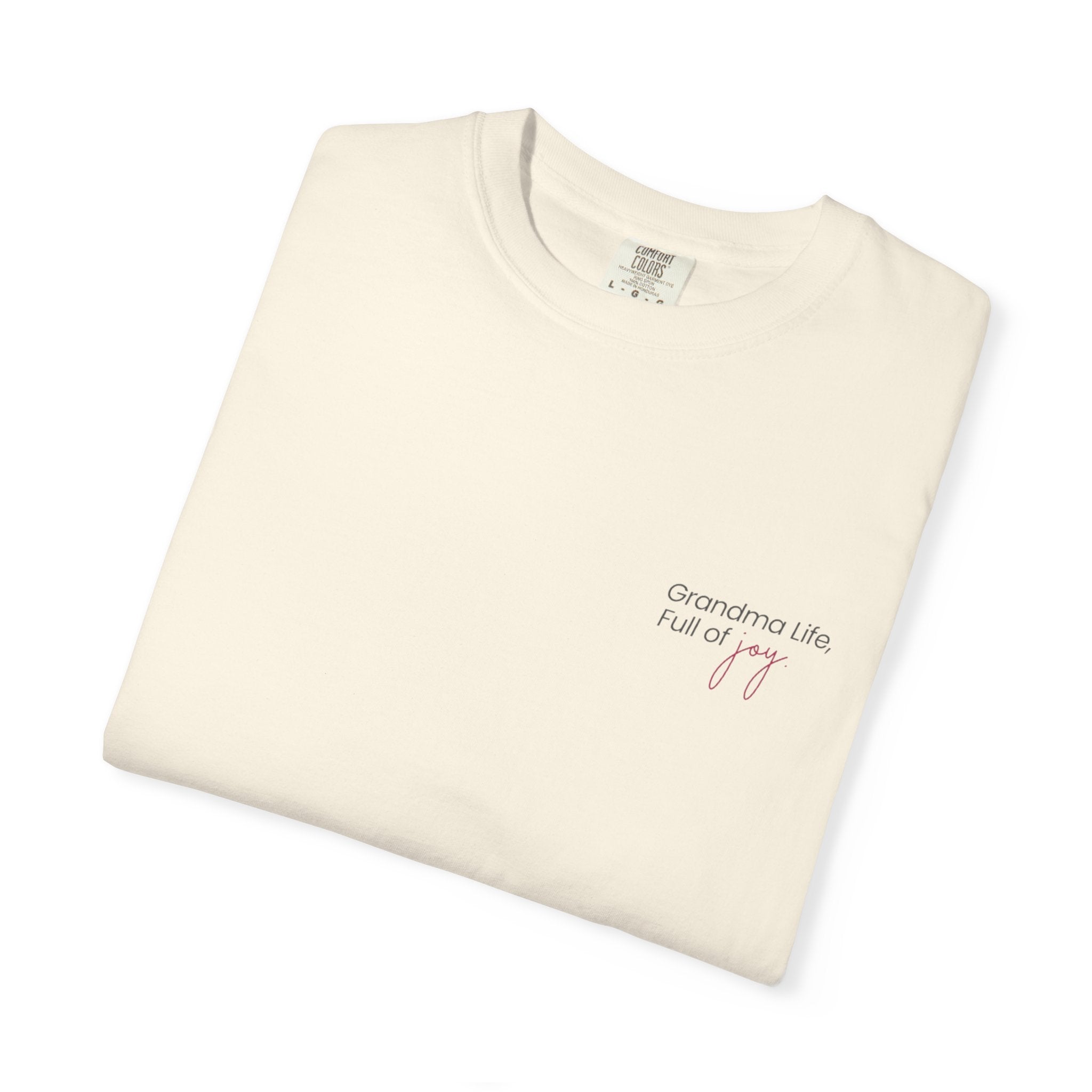 Grandma Life, Full of Joy T-Shirt (Mother's Day Exclusive)
