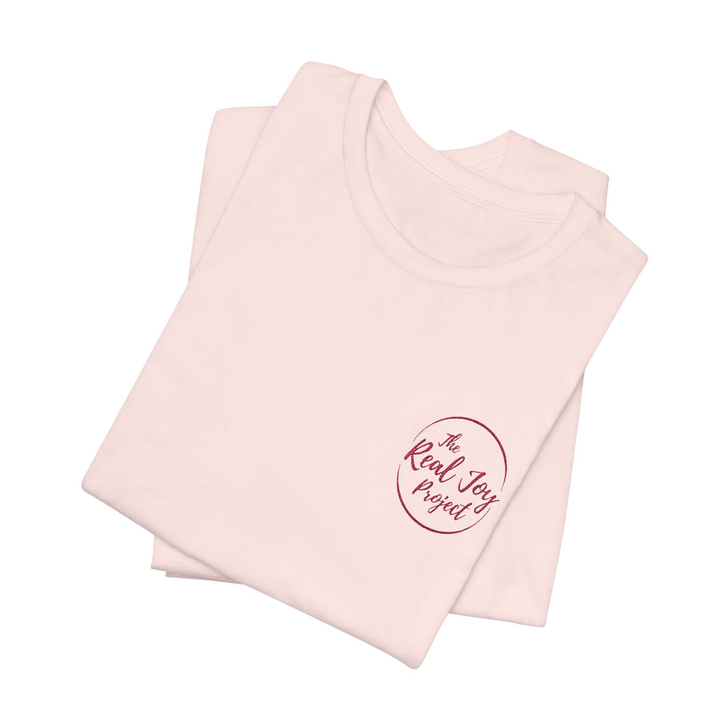 The Real Joy Tee