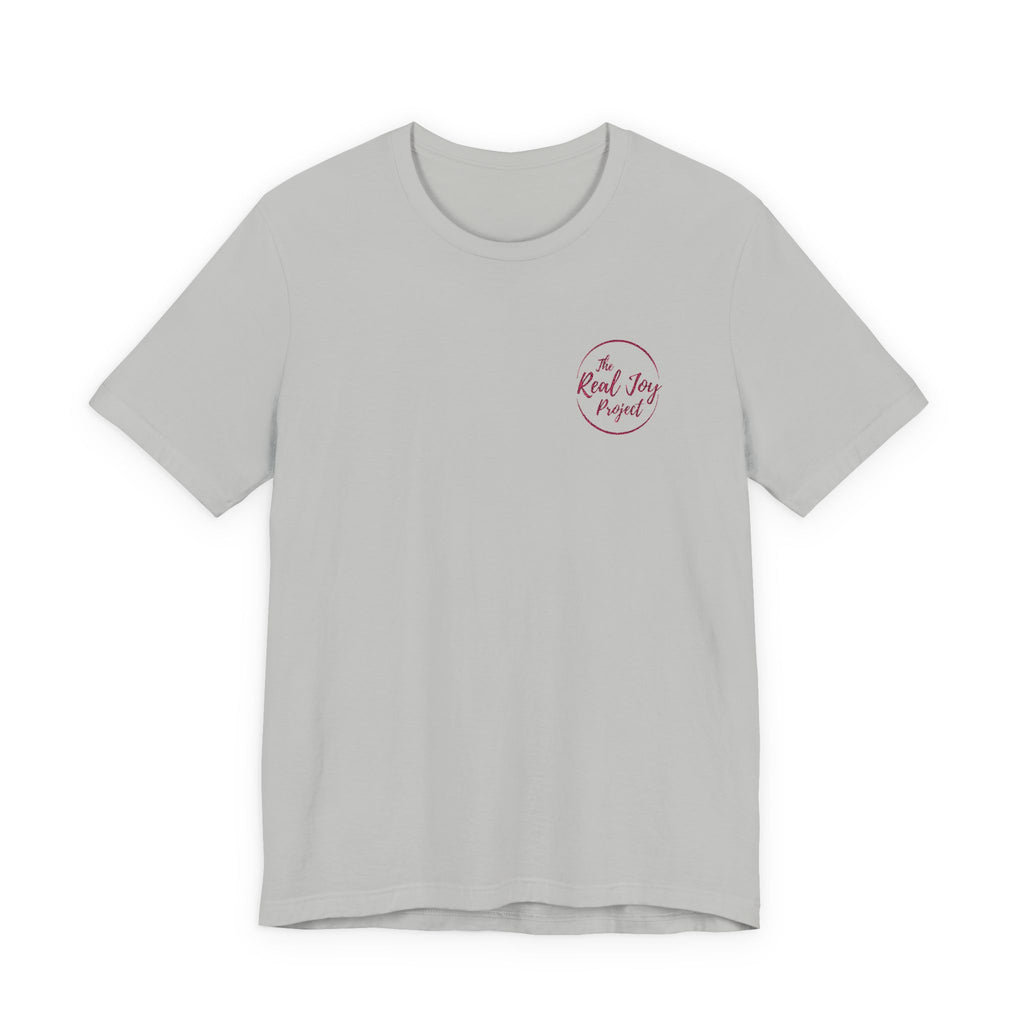 The Real Joy Tee
